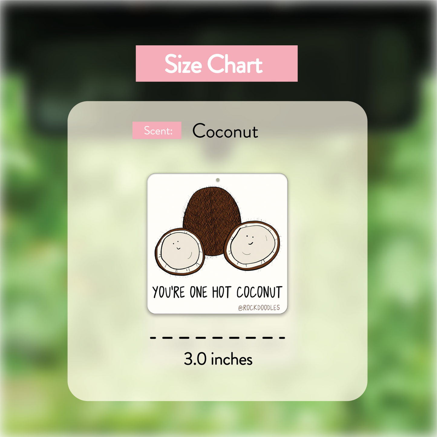 A One Hot Coconut (2-Pack) Punny Air Freshener - Coconut Scent by rockdoodles, featuring a sticker that says you're the hot coconut.