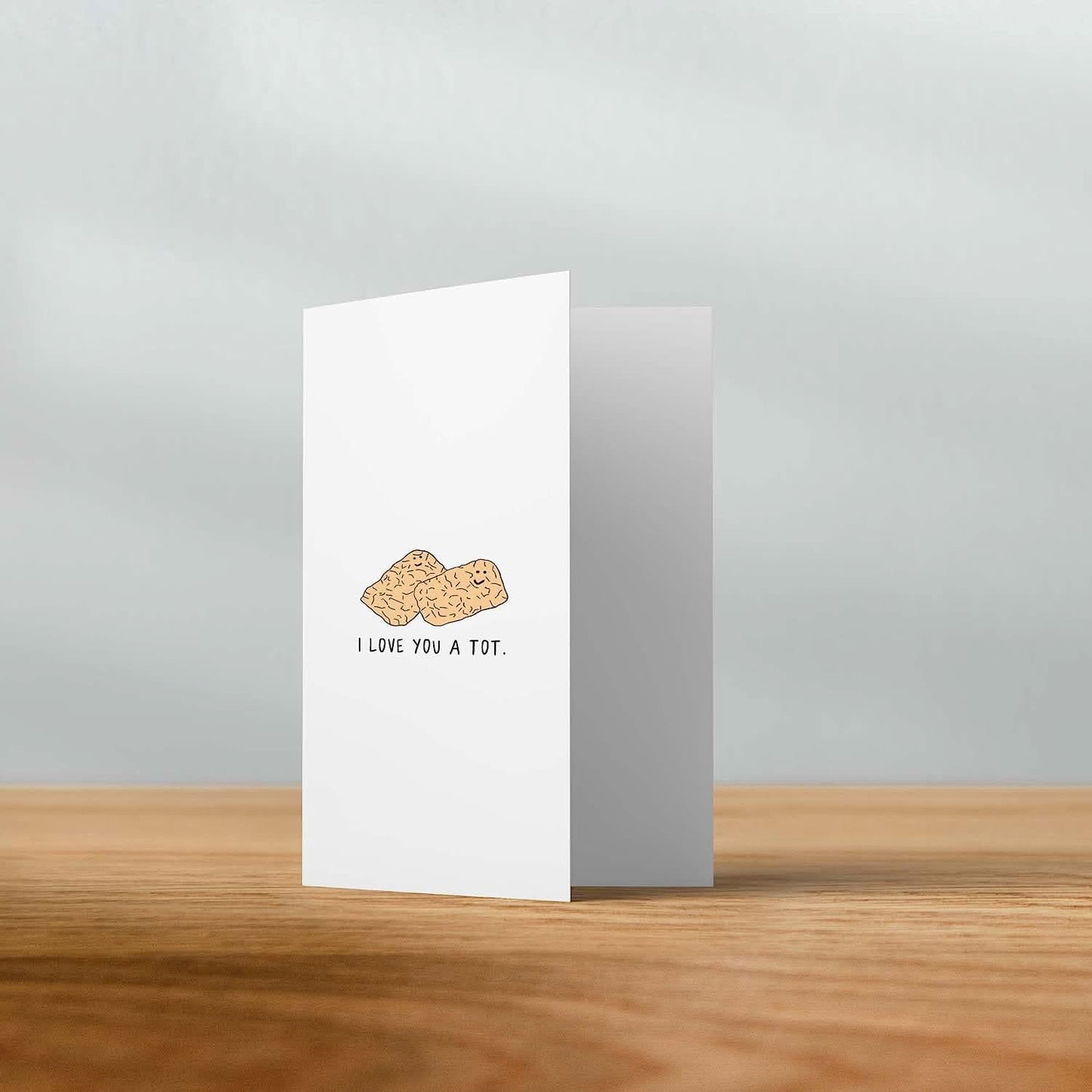 A Love You A Tot Card by rockdoodles, white with a drawing on it, blank inside for personalization.