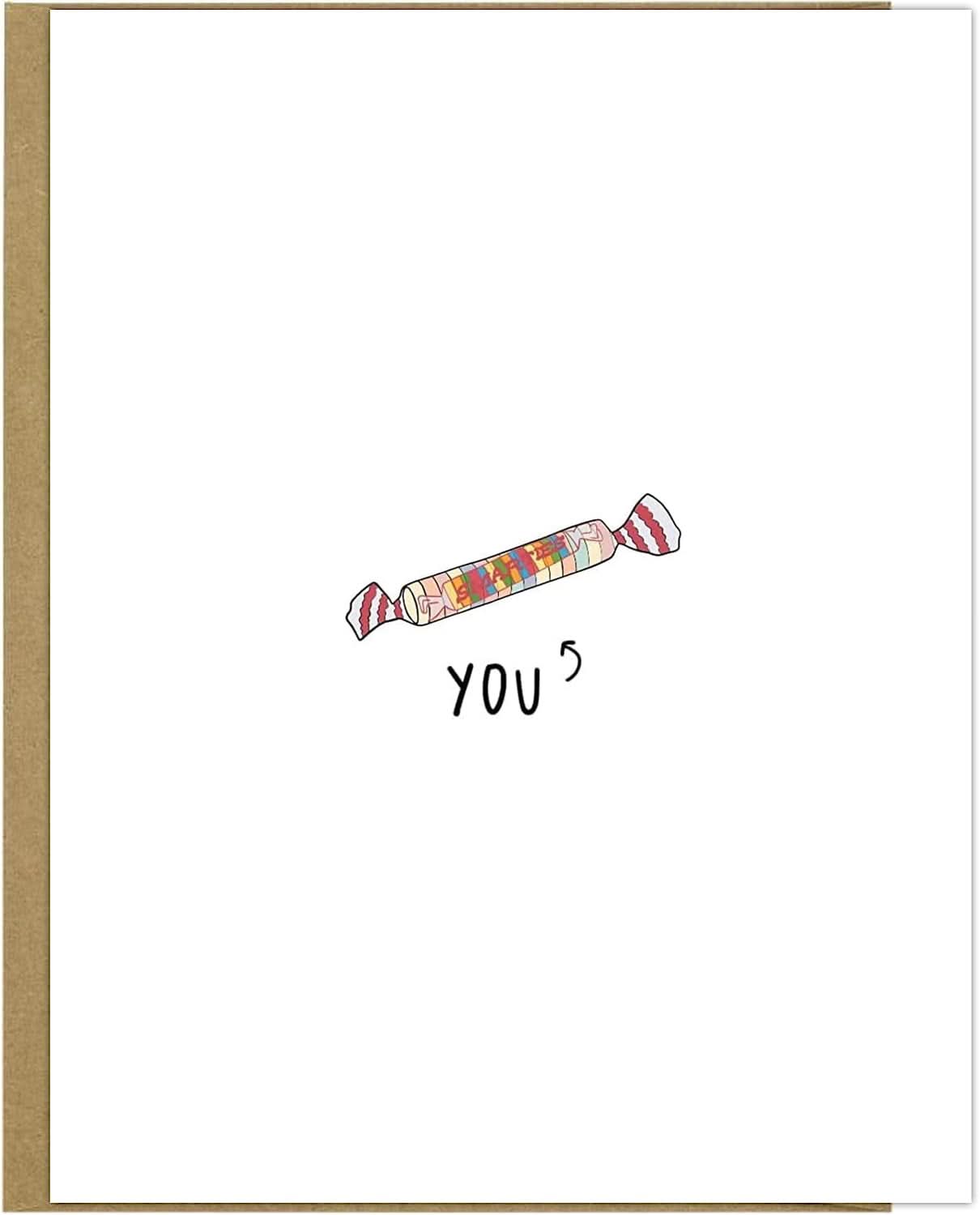 A You Smartie Card with a candy cane.
