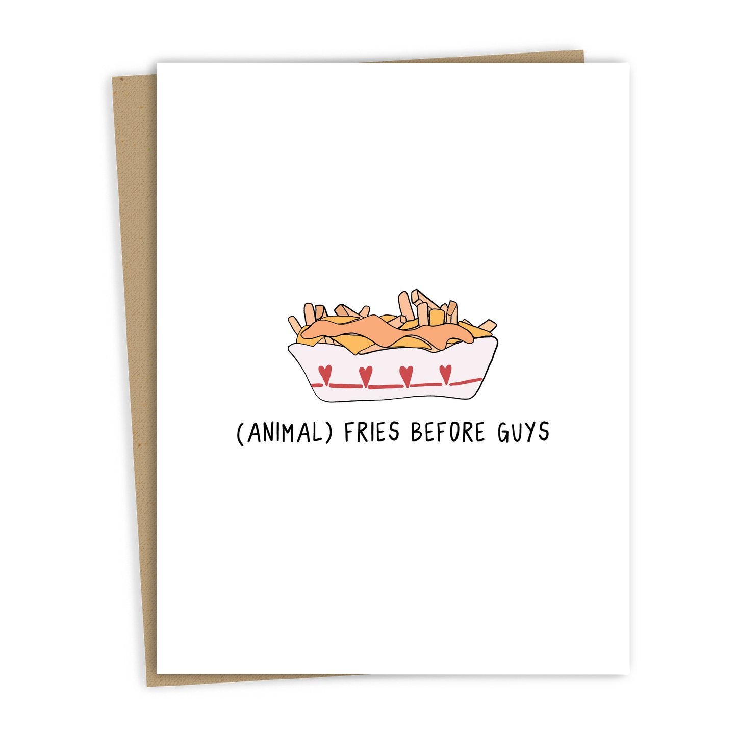 Fries Before Guys Card - rockdoodles