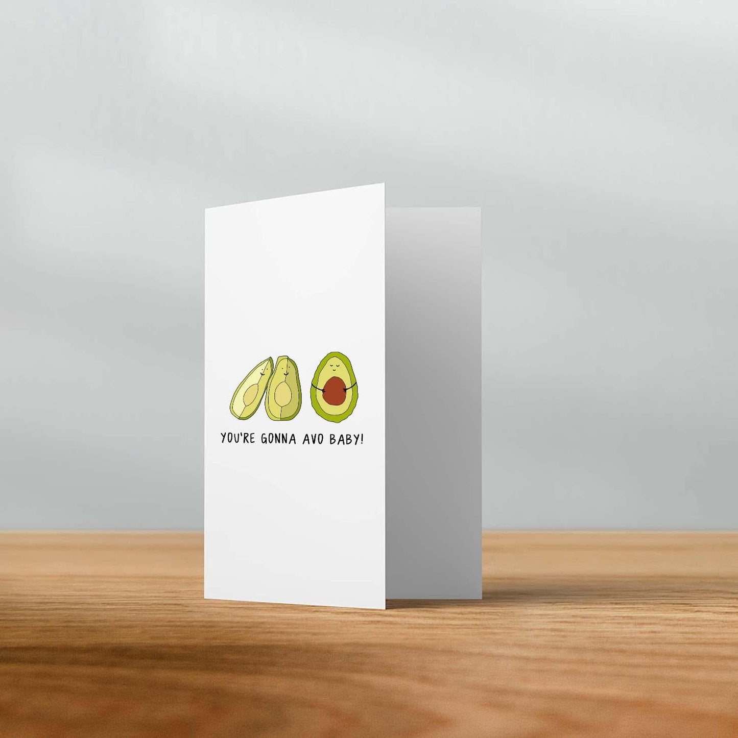 Gonna Avo Baby Card - rockdoodles