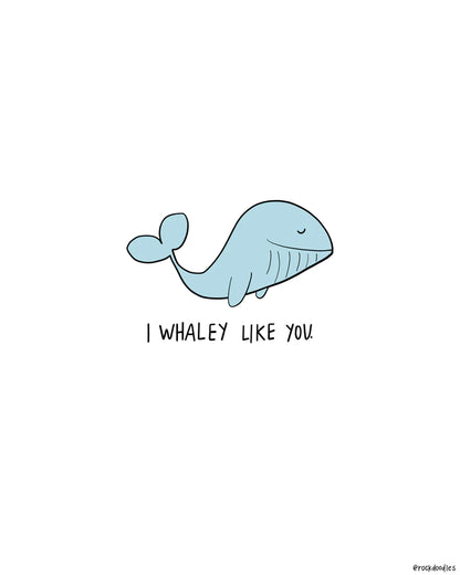 A blue whale framed "I Whaley Like You" print, printed on thick matte paper, by rockdoodles.