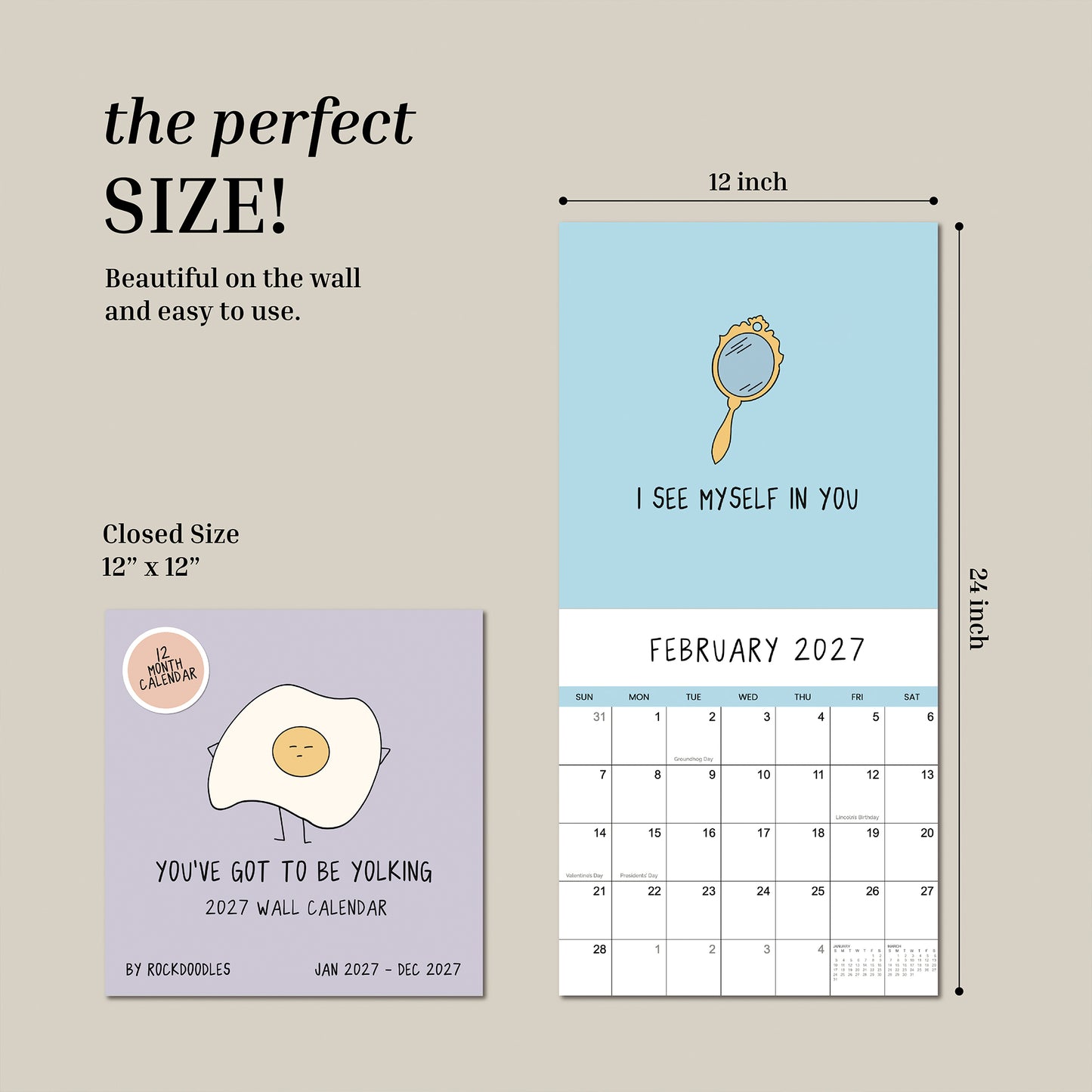 A 2027 wall calendar by rockdoodles, titled "You've Got To Be Yolking," is shown open and closed, measuring 12 by 24 inches when open. It features illustrated egg-themed art, including a February 2027 page with a mirror and the phrase "I see myself in you." Perfect for anyone who loves a pun calendar, this funny wall calendar adds playful charm to any space.