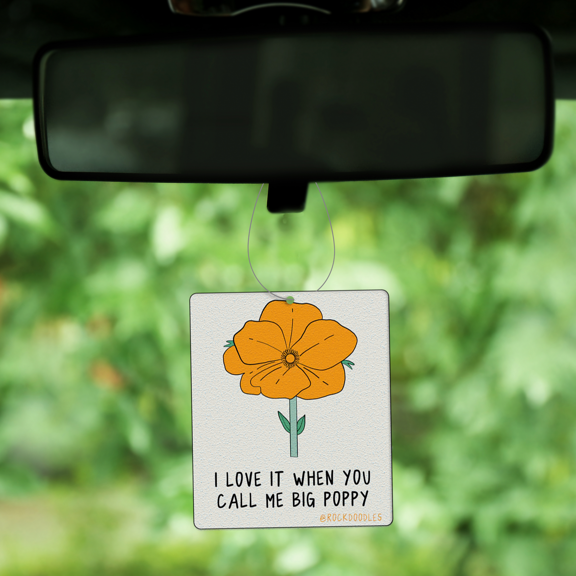 I love it when you call me Big Poppy (2-Pack) Punny Air Freshener - Hawaiian Plumeria Scent by rockdoodles.