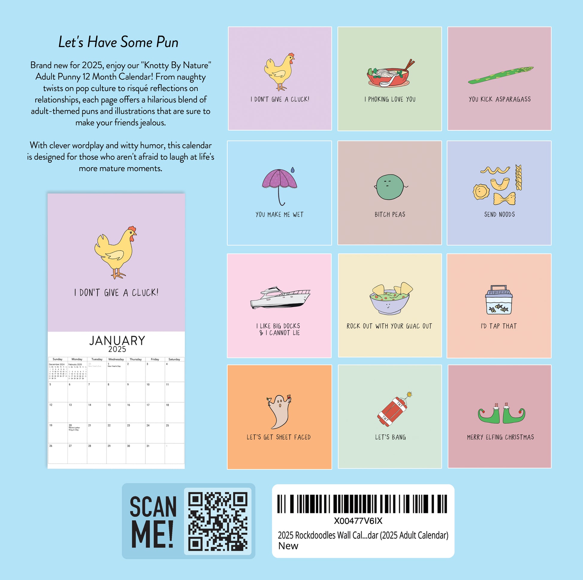 The 2025 wall calendar, "Knotty By Nature" by rockdoodles, features illustrated adult-themed puns for each month. January's theme is "Don't Give a Cluck!" with text that reads, "Let's Have Some Pun," incorporating cheeky humor on relationships. A QR code is located in the bottom left corner.