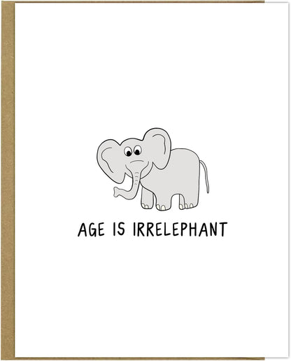 Age Is Irrelephant Card by rockdoodles is a greeting card that features a playful elephant design. The card showcases the phrase "Age Is Irrelephant" and comes with a natural envelope, making it a perfect gift.