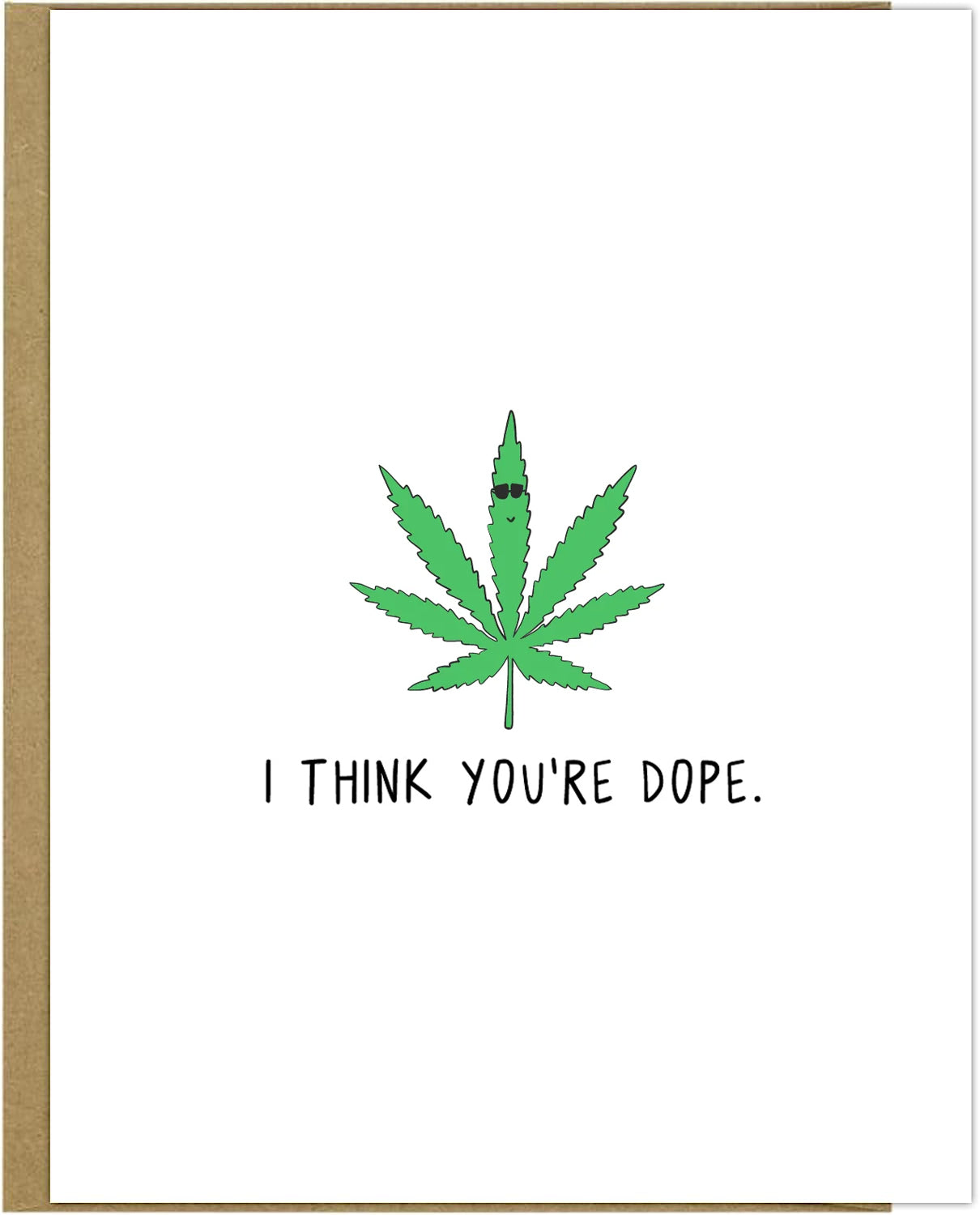 A You're Dope Card from rockdoodles, with a green leaf and black text, featuring an embossed design.