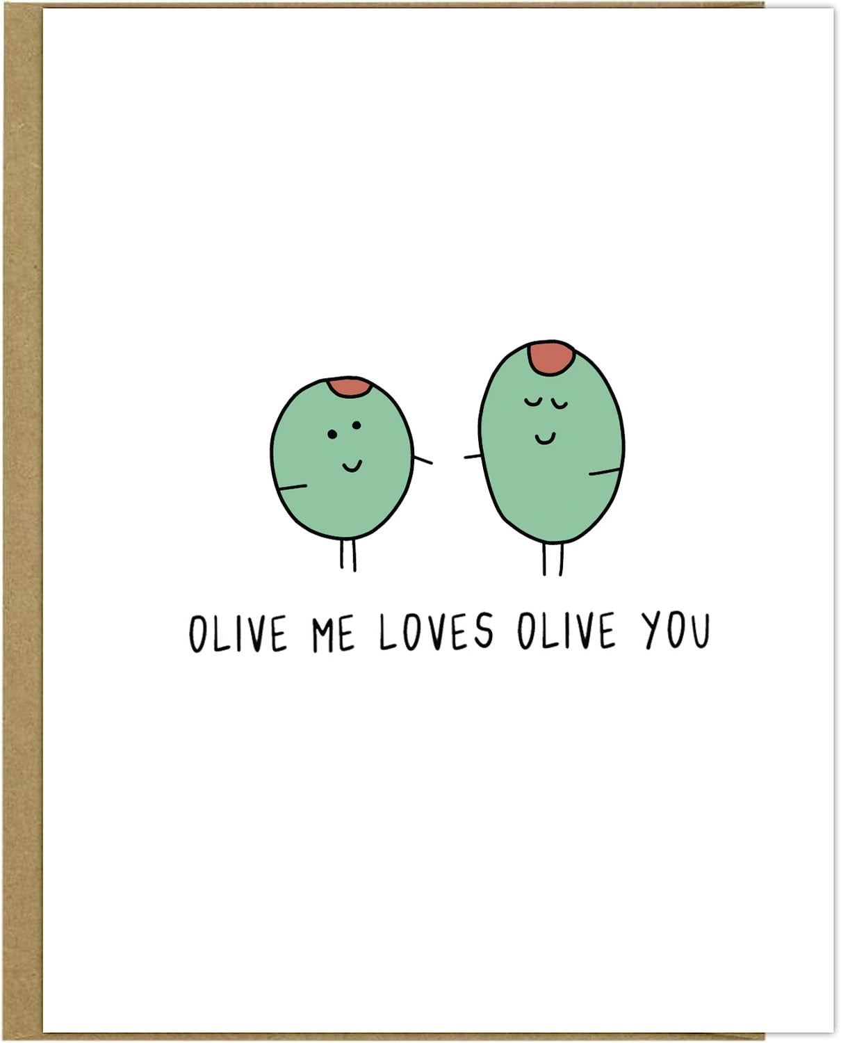 Olive Me Card