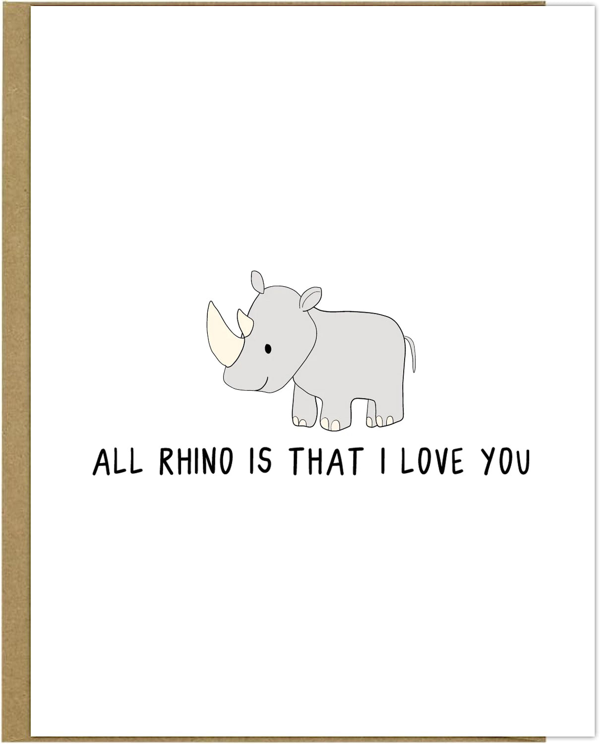 This All Rhino Card by rockdoodles is a unique expression of love for you - featuring a rhino.
