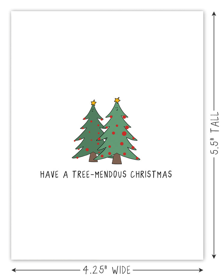 A rockdoodles Have A Tree-Mendous Christmas Card with two trees and the words "Have a Merry Christmas." The card is blank inside and comes with a natural envelope.