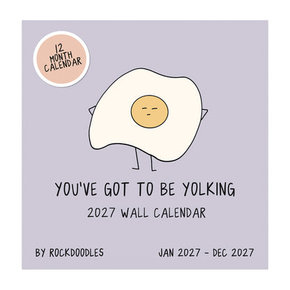 An illustration of a cartoon fried egg with arms and a neutral face appears on a pale purple background, featured on the 2027 Wall Calendar "You've Got To Be Yolking" by rockdoodles—a funny wall calendar from their series that's perfect for adding pun-inspired charm to your space.