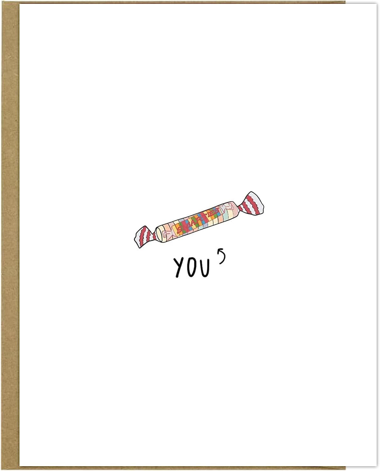A You Smartie Card with a candy cane.