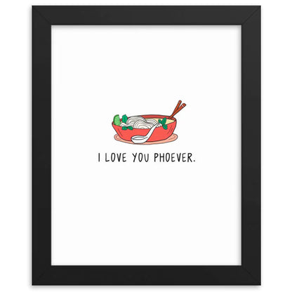 I love the Love You Phoever Print on matte paper by rockdoodles.