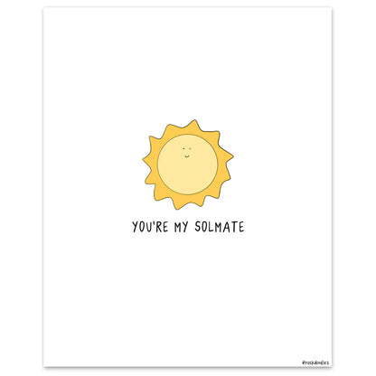 You're my Solmate Print framed poster on matte paper from rockdoodles.